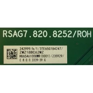 MAIN PARA SMART TV HISENSE 4K (‎3840x2160p) / NUMERO DE PARTE 242999 / RSAG7.820.8252/ROH / 242999/b/1/3TE65G184247 / MODELO 65R6E